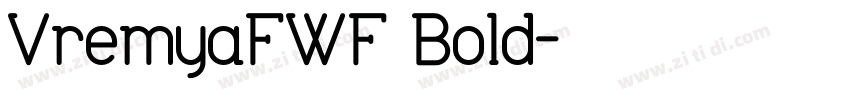 VremyaFWF Bold字体转换